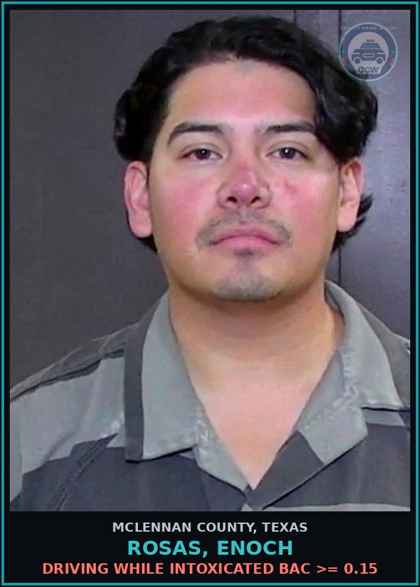 Booking mugshot of rosas, enoch in McLennan County