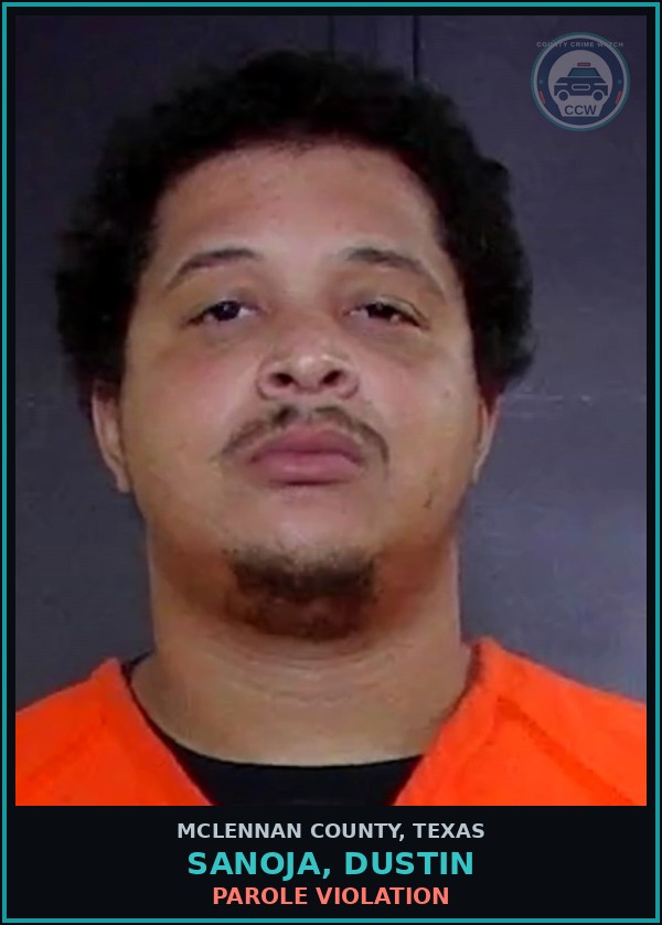 Booking mugshot of SANOJA, DUSTIN in McLennan County