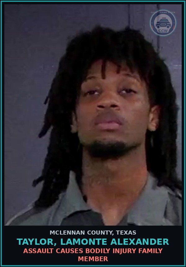 Booking mugshot of TAYLOR, LAMONTE ALEXANDER in McLennan County