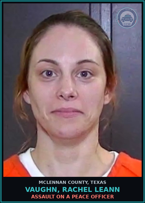 Booking mugshot of VAUGHN, RACHEL LEANN in McLennan County