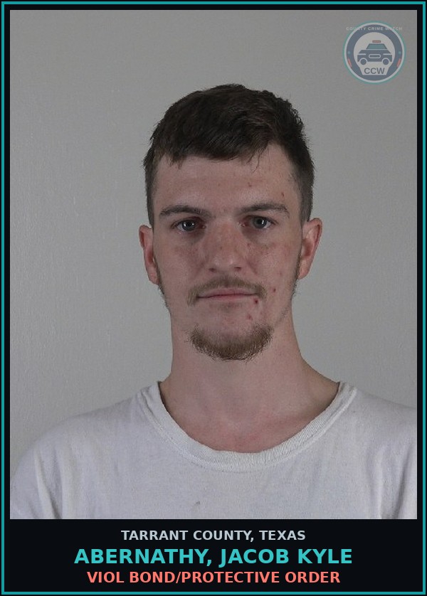 Booking mugshot of Abernathy, Jacob Kyle in Tarrant County