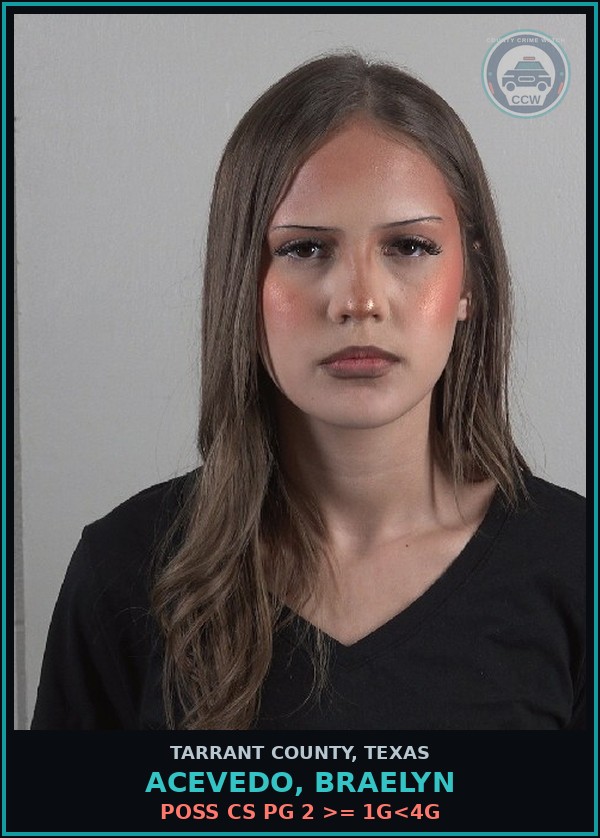 Booking mugshot of Acevedo, Braelyn in Tarrant County