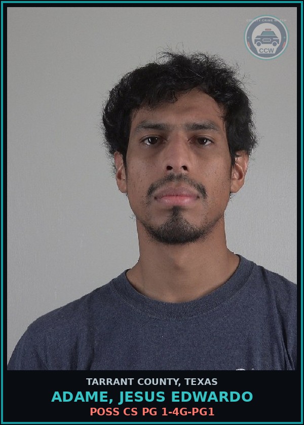 Booking mugshot of Adame, Jesus Edwardo in Tarrant County