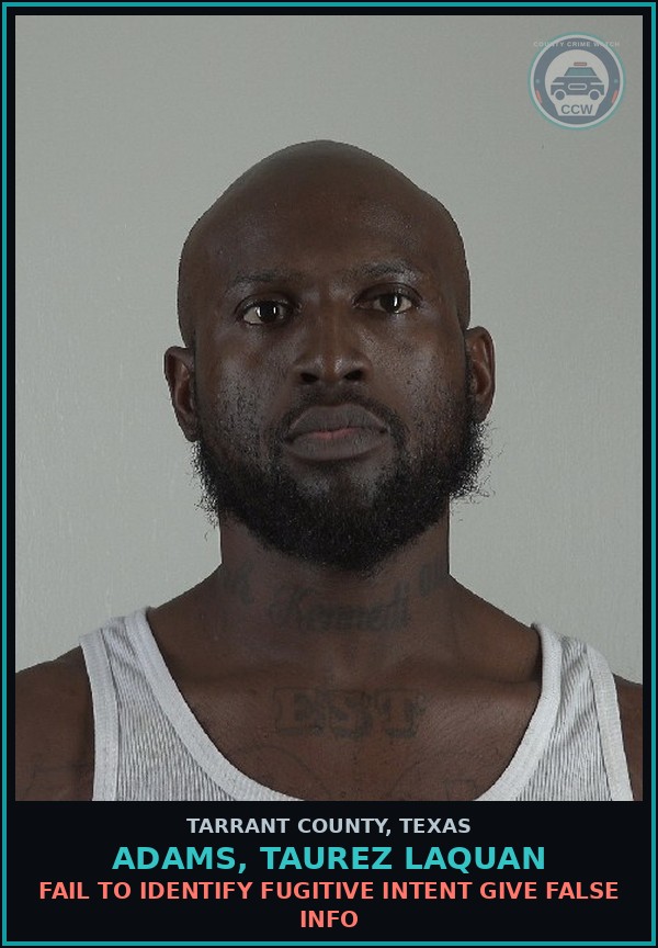 Booking mugshot of Adams, Taurez Laquan in Tarrant County