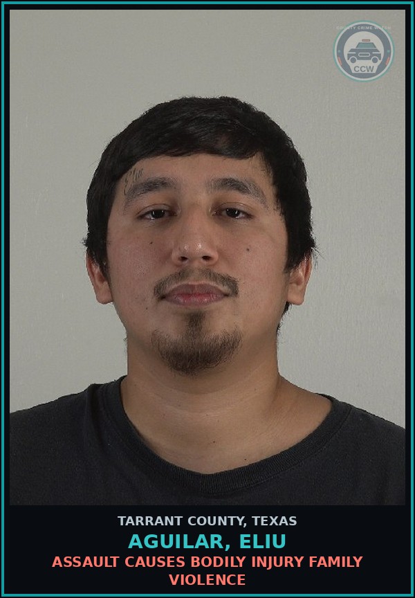 Booking mugshot of Aguilar, Eliu in Tarrant County