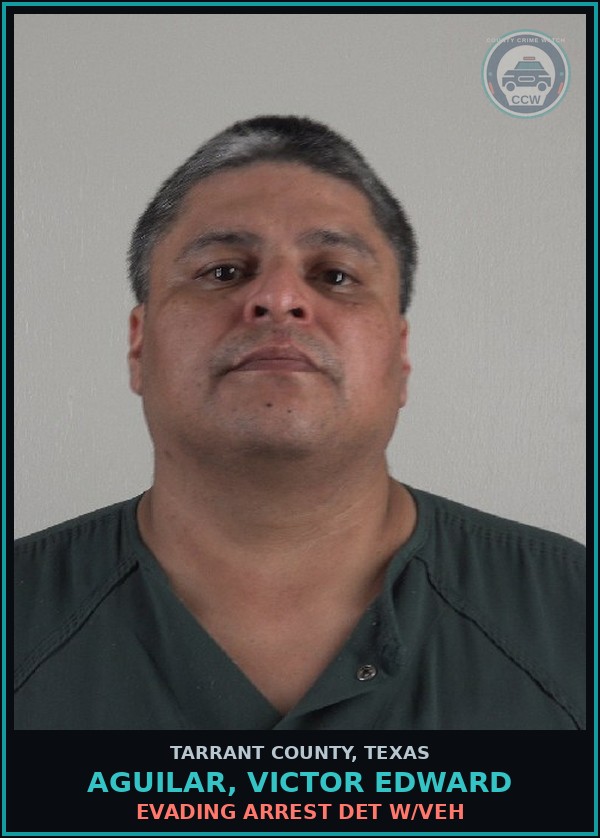 Booking mugshot of Aguilar, Victor Edward in Tarrant County