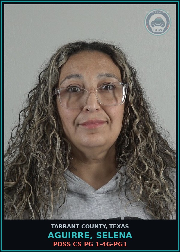 Booking mugshot of Aguirre, Selena in Tarrant County