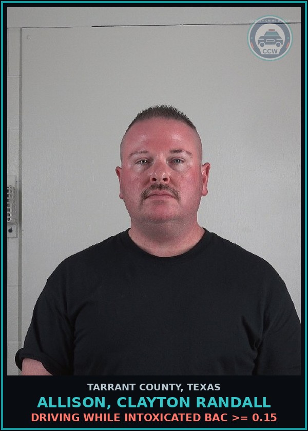 Booking mugshot of Allison, Clayton Randall in Tarrant County