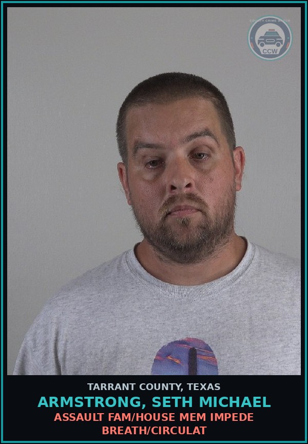 Booking mugshot of Armstrong, Seth Michael in Tarrant County