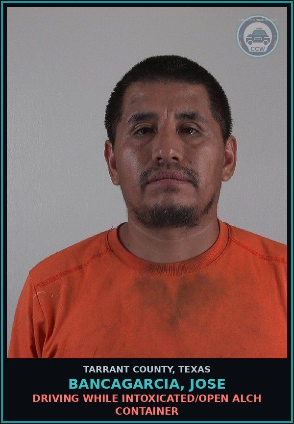 Booking mugshot of Bancagarcia, Jose in Tarrant County