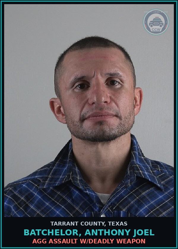 Booking mugshot of Batchelor, Anthony Joel in Tarrant County