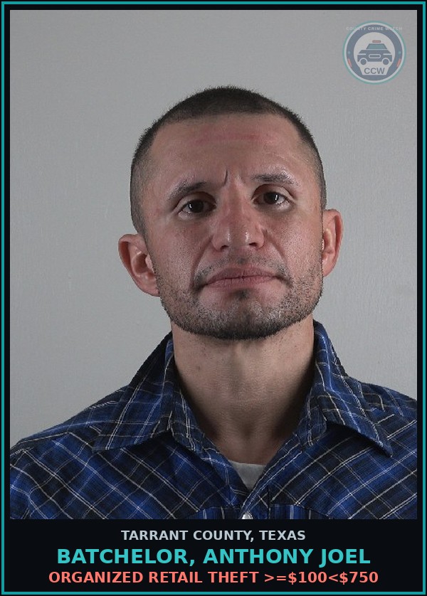 Booking mugshot of Batchelor, Anthony Joel in Tarrant County