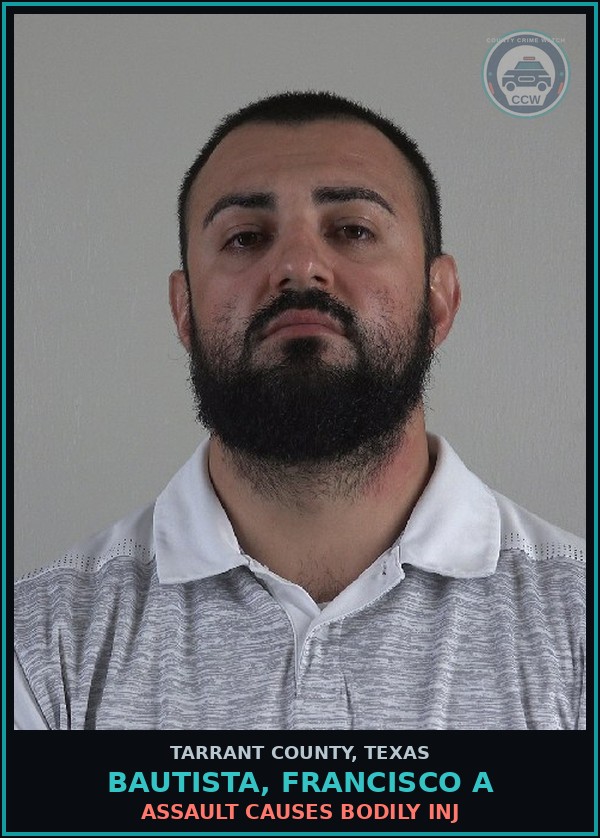 Booking mugshot of Bautista, Francisco A in Tarrant County