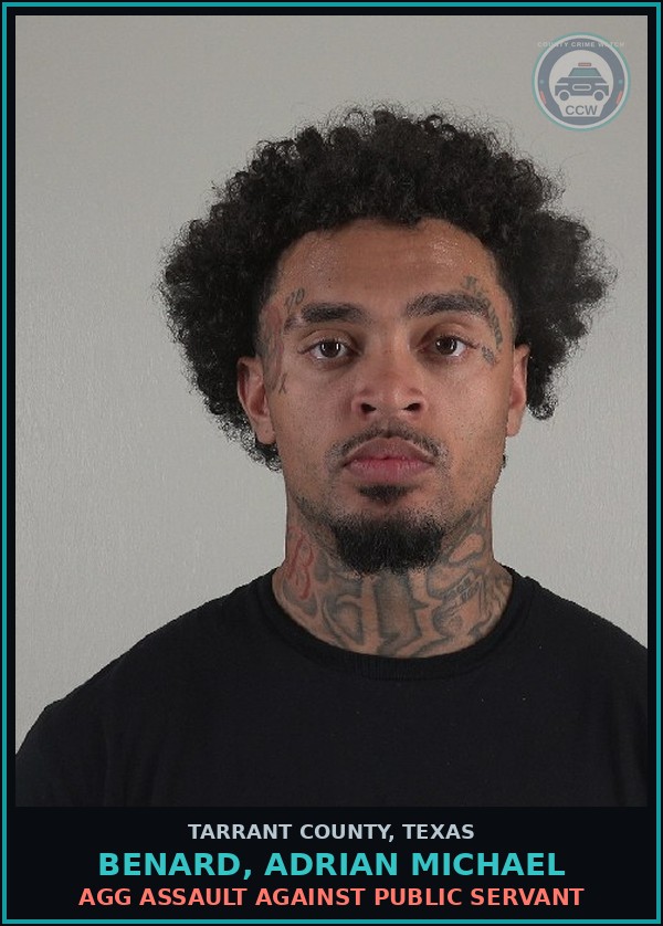 Booking mugshot of Benard, Adrian Michael in Tarrant County