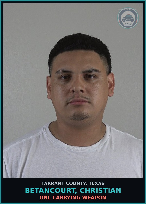 Booking mugshot of Betancourt, Christian in Tarrant County