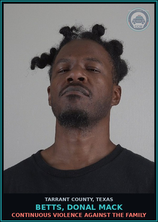 Booking mugshot of Betts, Donal Mack in Tarrant County
