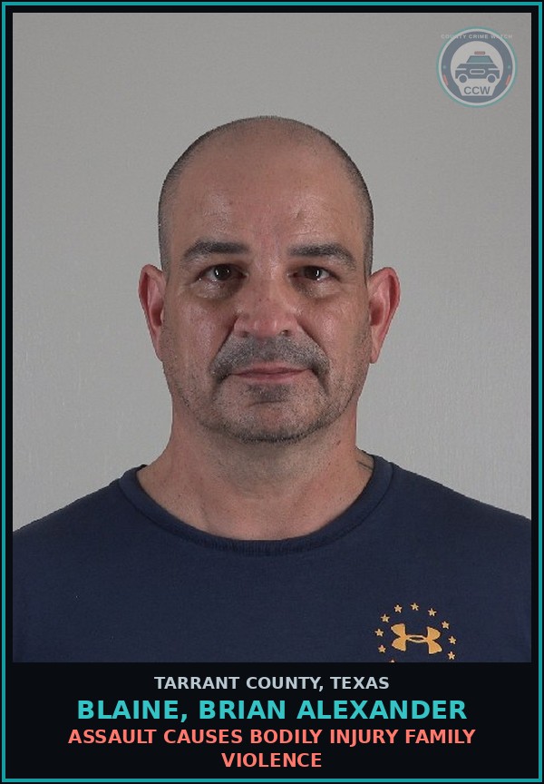 Booking mugshot of Blaine, Brian Alexander in Tarrant County