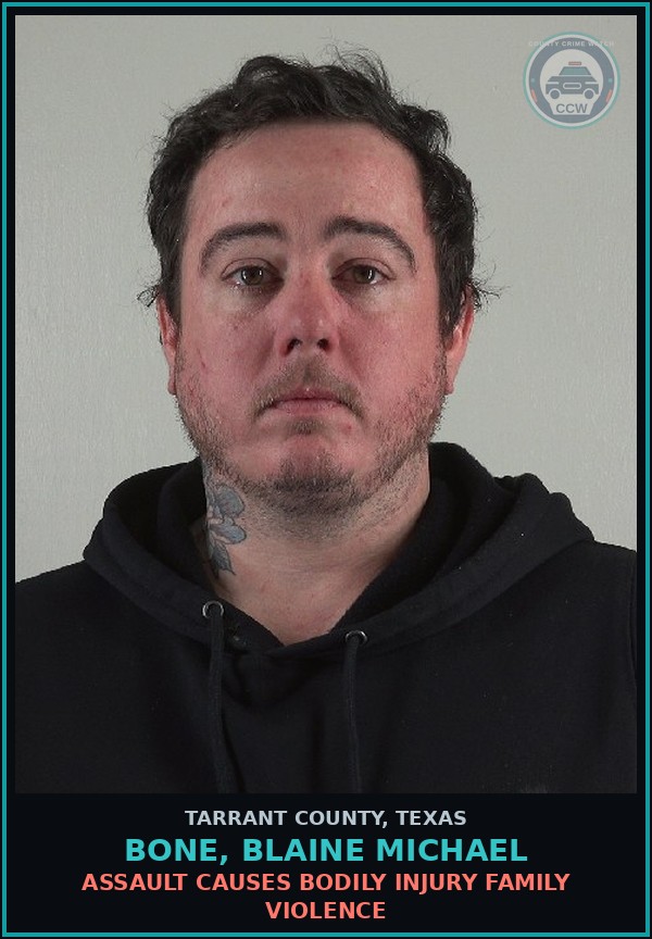 Booking mugshot of Bone, Blaine Michael in Tarrant County