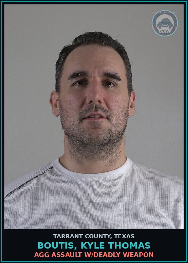 Booking mugshot of Boutis, Kyle Thomas in Tarrant County