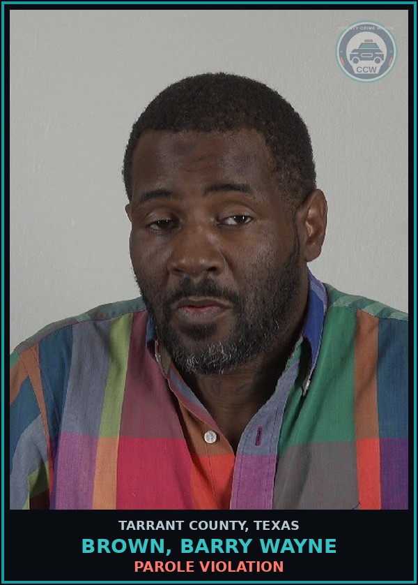 Booking mugshot of Brown, Barry Wayne in Tarrant County