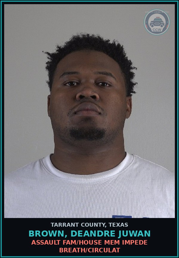 Booking mugshot of Brown, Deandre Juwan in Tarrant County