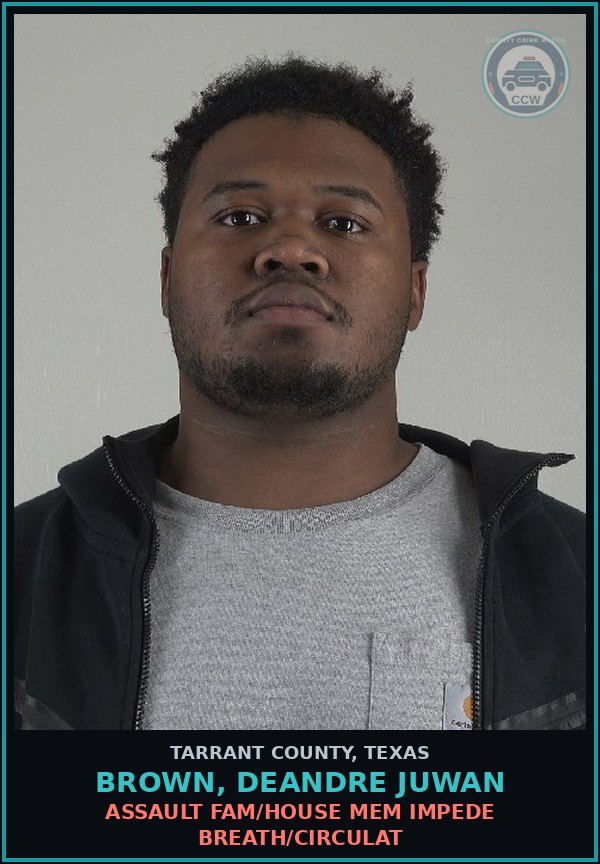 Booking mugshot of Brown, Deandre Juwan in Tarrant County