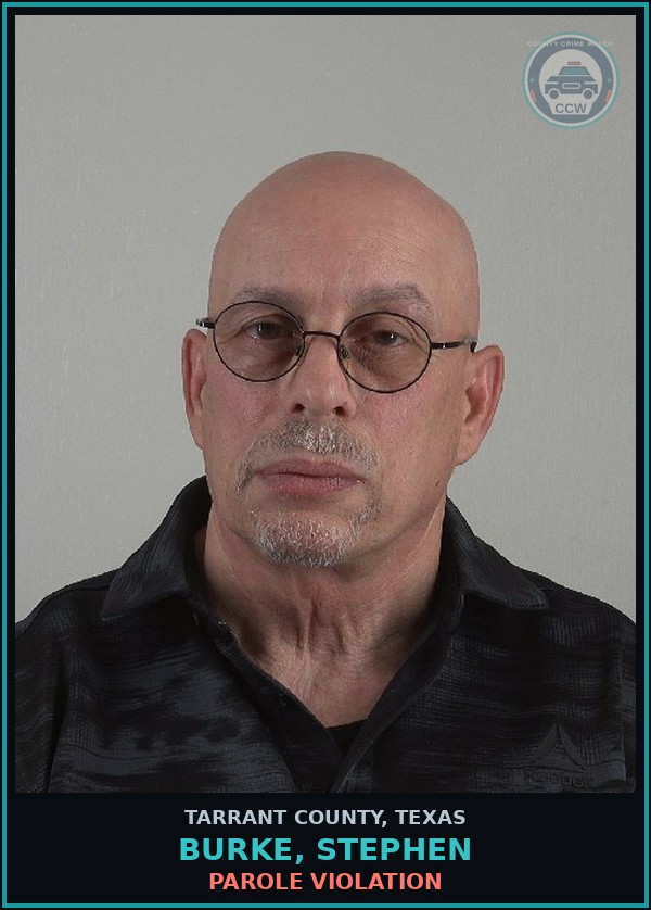 Booking mugshot of Burke, Stephen in Tarrant County