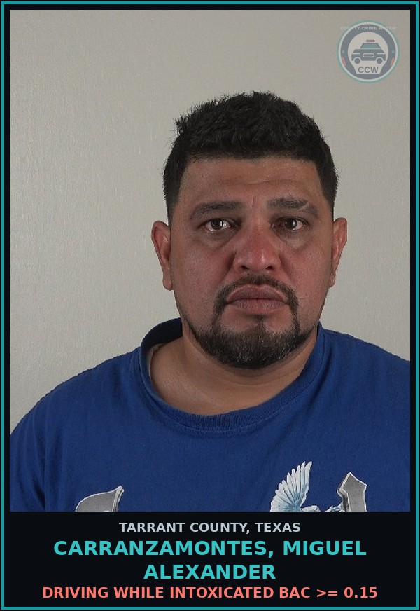 Booking mugshot of Carranzamontes, Miguel Alexander in Tarrant County