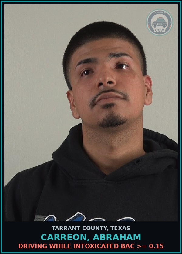 Booking mugshot of Carreon, Abraham in Tarrant County