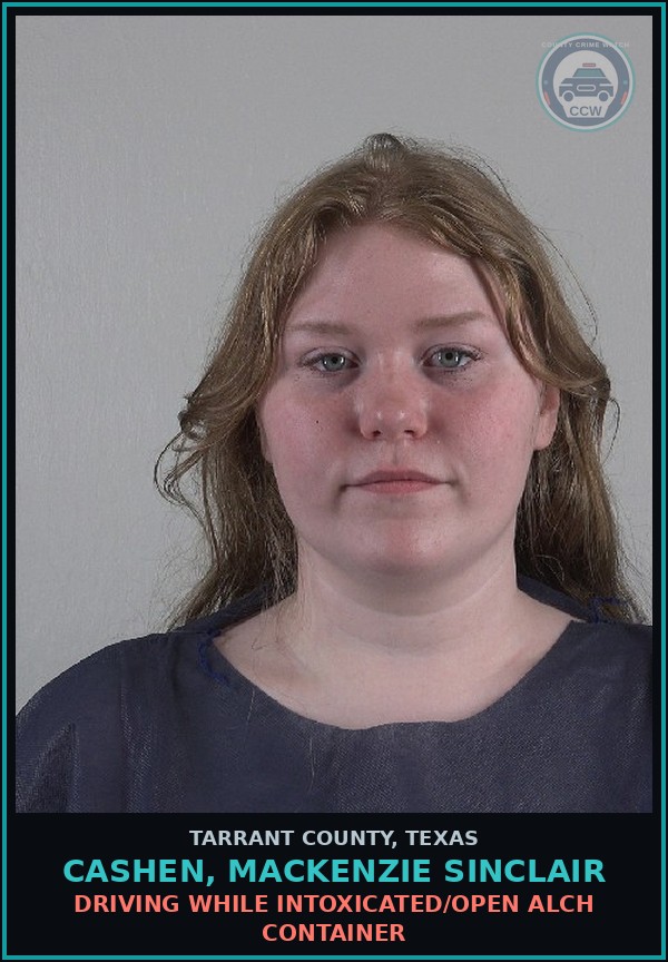 Booking mugshot of Cashen, Mackenzie Sinclair in Tarrant County