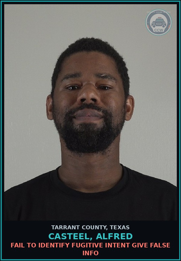 Booking mugshot of Casteel, Alfred in Tarrant County