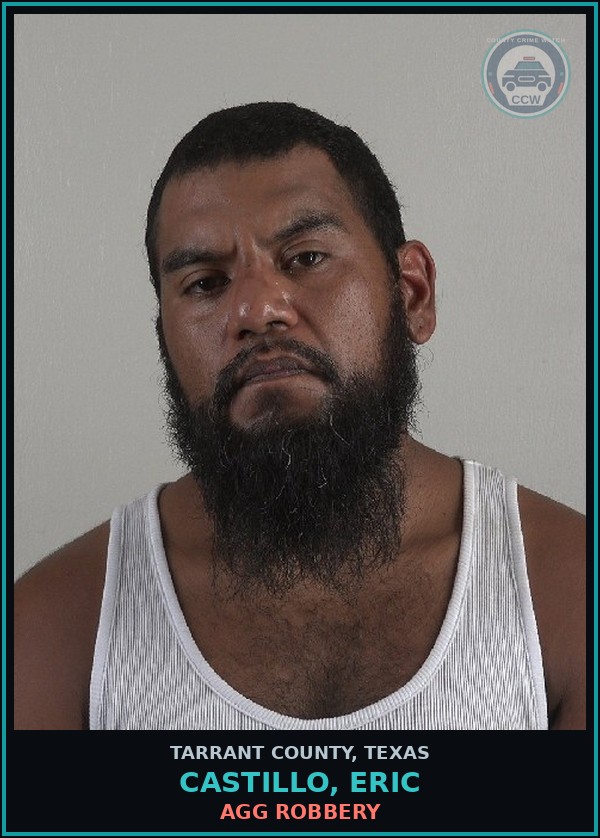 Booking mugshot of Castillo, Eric in Tarrant County