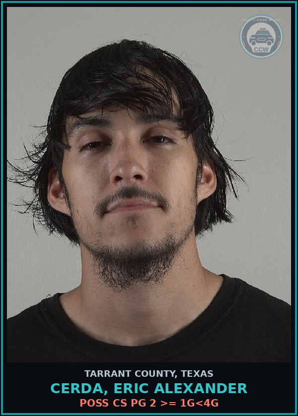 Booking mugshot of Cerda, Eric Alexander in Tarrant County