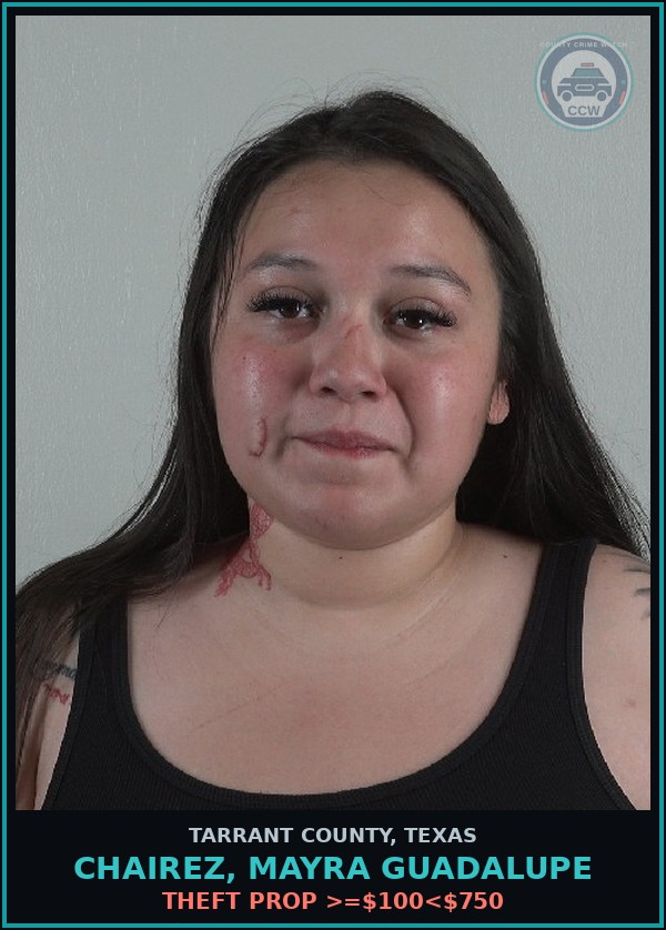 Booking mugshot of Chairez, Mayra Guadalupe in Tarrant County
