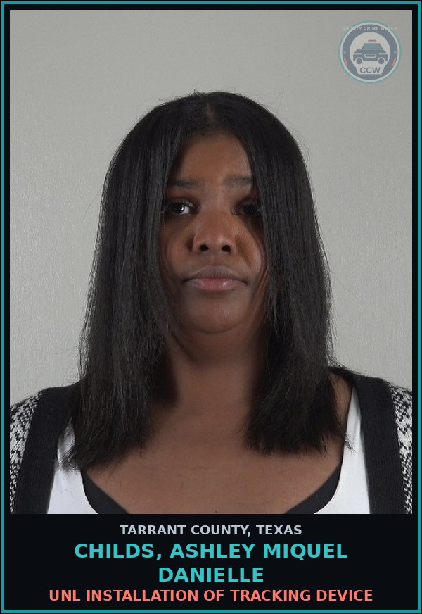 Booking mugshot of Childs, Ashley Miquel Danielle in Tarrant County