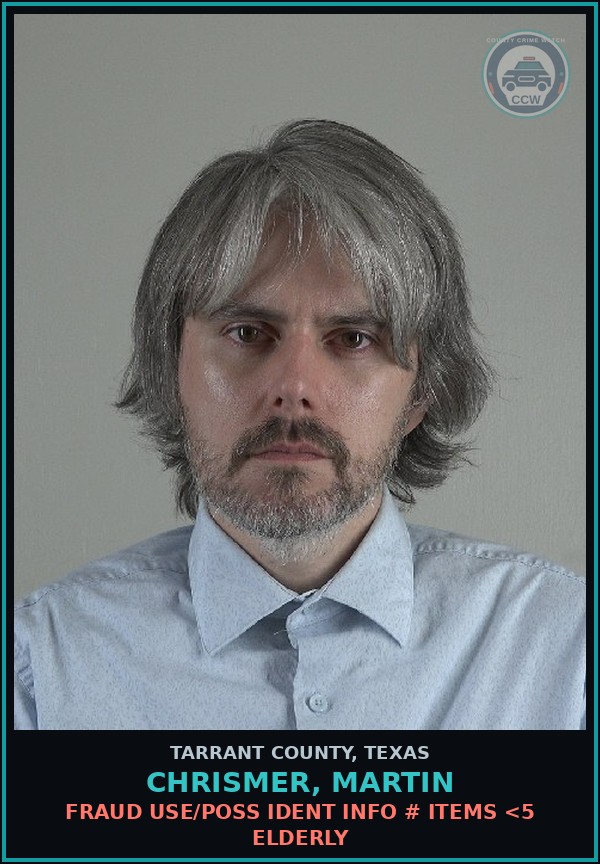 Booking mugshot of Chrismer, Martin in Tarrant County