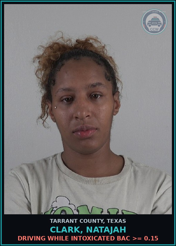 Booking mugshot of Clark, Natajah in Tarrant County