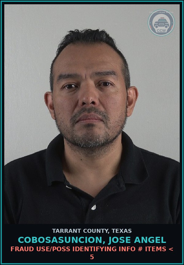 Booking mugshot of Cobosasuncion, Jose Angel in Tarrant County