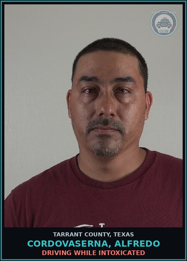 Booking mugshot of Cordovaserna, Alfredo in Tarrant County