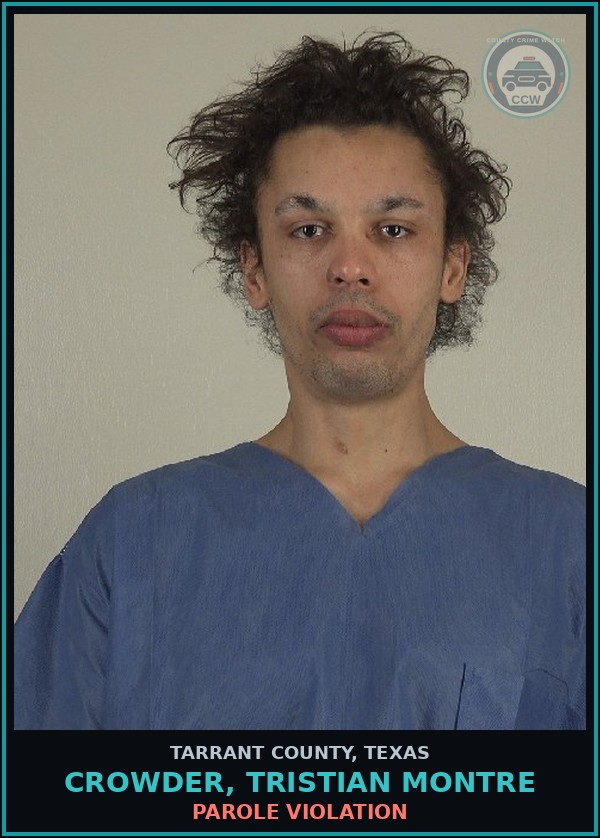 Booking mugshot of Crowder, Tristian Montre in Tarrant County