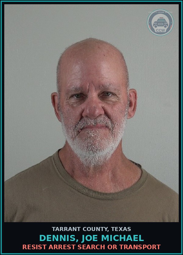 Booking mugshot of Dennis, Joe Michael in Tarrant County