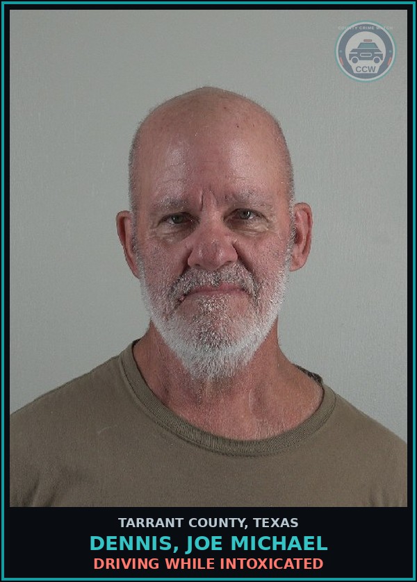 Booking mugshot of Dennis, Joe Michael in Tarrant County