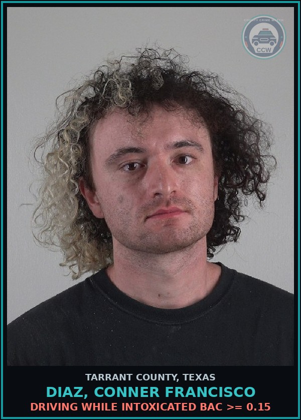 Booking mugshot of Diaz, Conner Francisco in Tarrant County