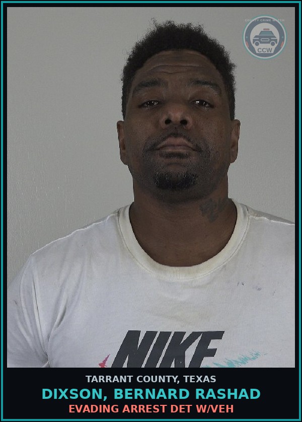 Booking mugshot of Dixson, Bernard Rashad in Tarrant County