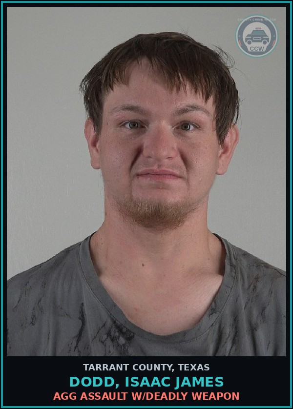 Booking mugshot of Dodd, Isaac James in Tarrant County