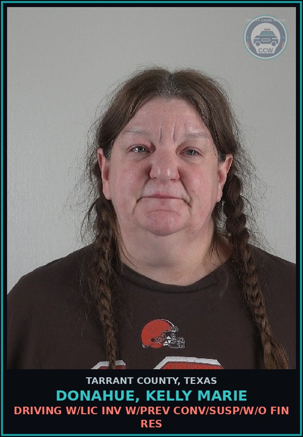 Booking mugshot of Donahue, Kelly Marie in Tarrant County