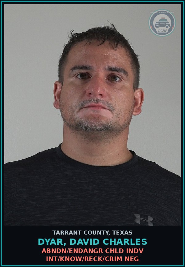 Booking mugshot of Dyar, David Charles in Tarrant County