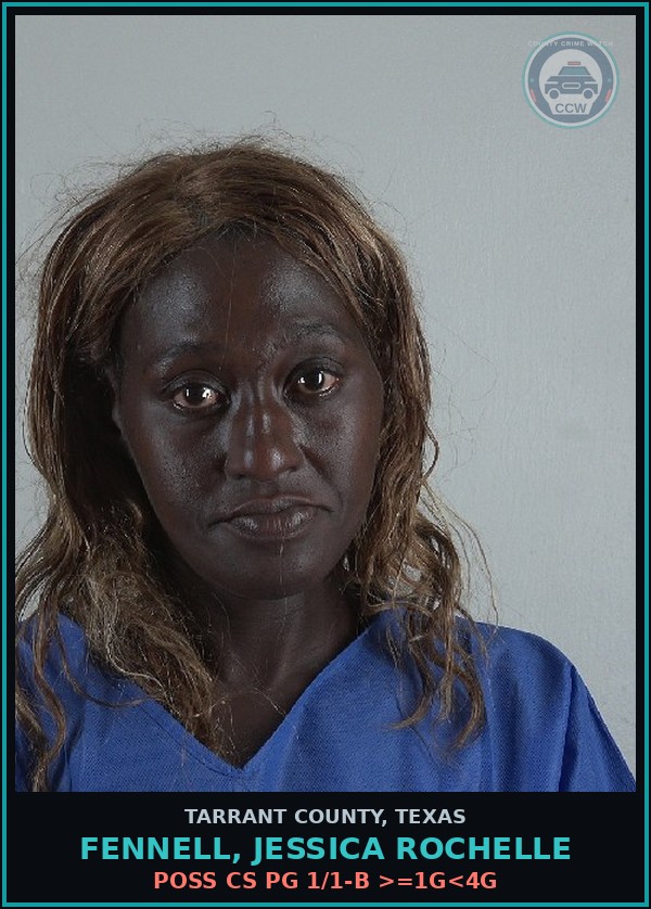 Booking mugshot of Fennell, Jessica Rochelle in Tarrant County