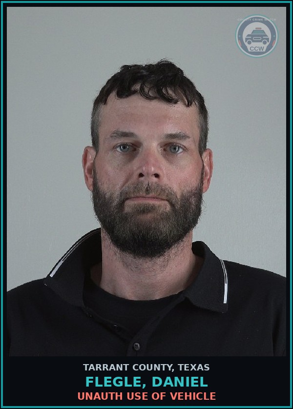 Booking mugshot of Flegle, Daniel in Tarrant County