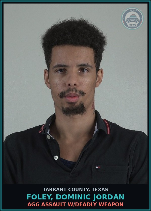 Booking mugshot of Foley, Dominic Jordan in Tarrant County